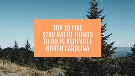 Top Things To Do In Asheville North Carolina