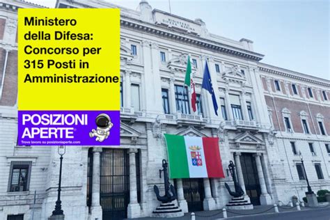 Ministero Della Difesa Concorso Per Posti In Amministrazione