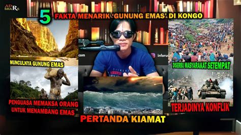 Fakta Menarik Gunung Emas Di Kongo Pertanda Hari Kiamat Youtube