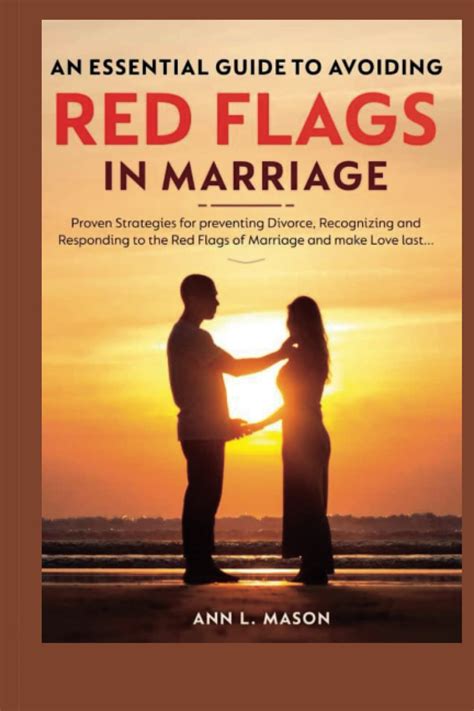 An Essential Guide To Avoiding Red Flags In Marriage Proven Strategies