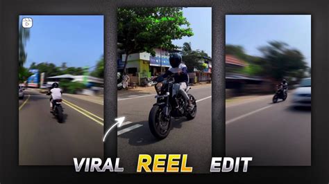 Trending Bike Reels Video Editing Instagram Reels Trending Tutorial Motion Blur Edit In