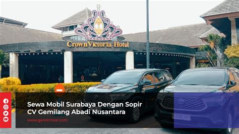 Sewa Mobil Surabaya Dengan Sopir Terpercaya Termurah