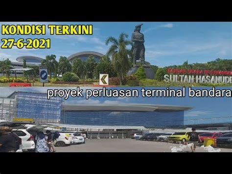 Melihat Kondisi Terakhir Proyek Terminal Baru Bandara Sultan Hasanuddin