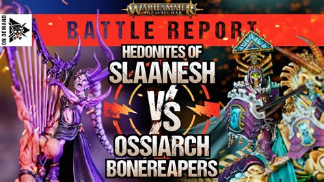 New Age Of Sigmar Hedonites Of Slaanesh Vs Ossiarch Bonereapers