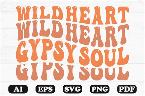 Wild Heart Gypsy Soul Retro Wavy Svg Graphic By Hosneara 4767