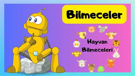 Bilmeceler (Hayvan Bilmeceleri) - YouTube