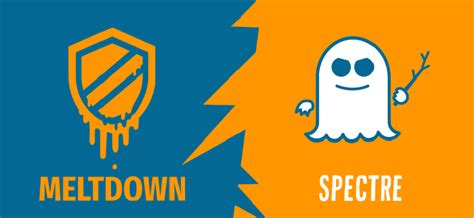 Spectre And Meltdown CPU Vulnerabilities What You Need To Know