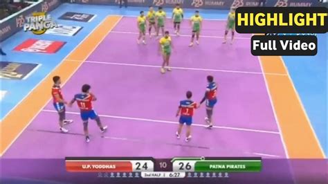 Patna Pirates Vs U P Yoddhas Pkl Full Match Highlight Vivo Pro