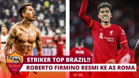 Berita AS Roma Terbaru Hari Ini Striker Brasil Resmi Roberto