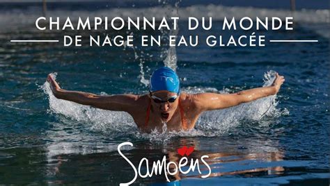 Le Championnat Du Monde De Nage En Eau Glac E Samo Ns Du Au