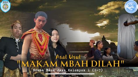 Asal Usul Makam Mbah Dilah Ii Kelompok Kelas X Sman Bojonegoro