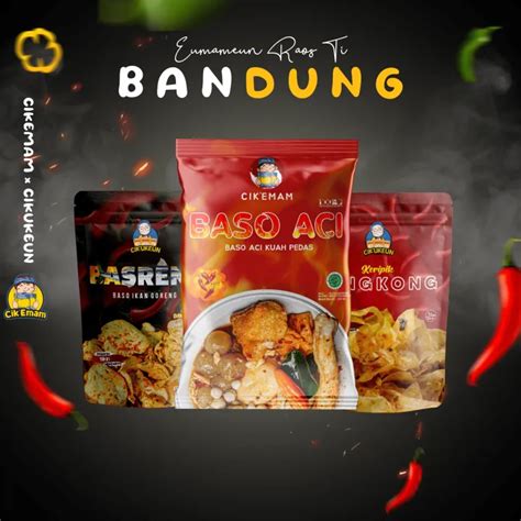 Cikemam X Cikukeun Baso Aci Keripik Basreng Keripik Singkong Boci