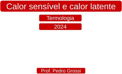 Calor Sensível e Calor Latente Exercícios para ENEM e Vestibulares