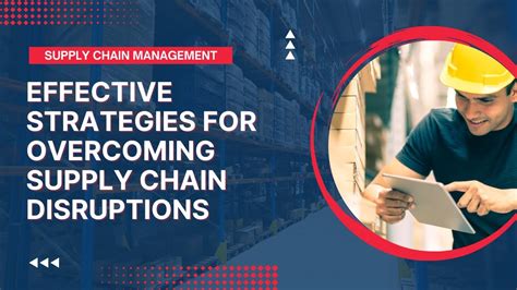 Supply Chain Disruptions Problems And Solutions Supply Chain