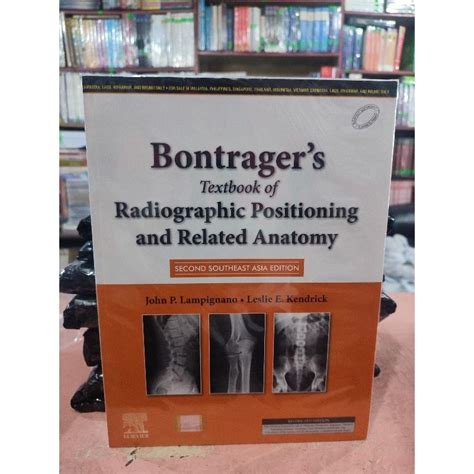 Bontragers Textbook Of Radiographic Positioning And Related Anatomy Nd