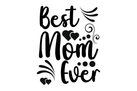 BEST MOM EVER Template Design 6876210 Vector Art At Vecteezy