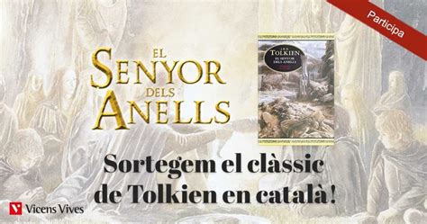 Tolkien Lee Parcerisas Tres Noms Propis En Una Edici De Luxe D El