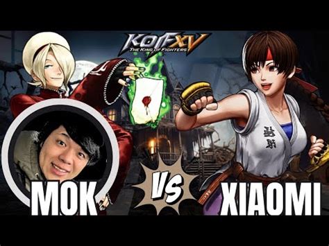 KOFXV MOK VS XIAOMI STEAM REPLAY 1080p KING OF FIGHTERS 15 YouTube