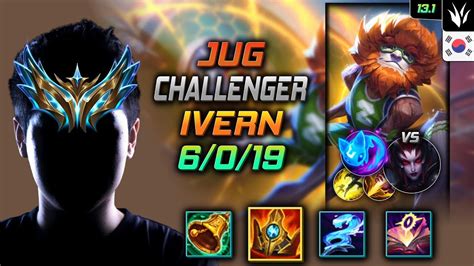 챌린저 정글 아이번 템트리 룬 슈렐 콩콩이 Challenger Ivern Jungle Vs Elise 롤 Kr 131