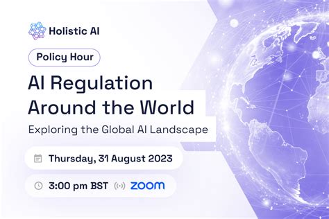 AI Regulation Around The World Exploring The Global AI Landscape