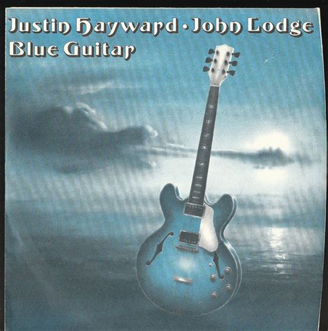 Justin Hayward & John Lodge - Blue Guitar (1975, Vinyl) | Discogs