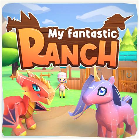 My Fantastic Ranch