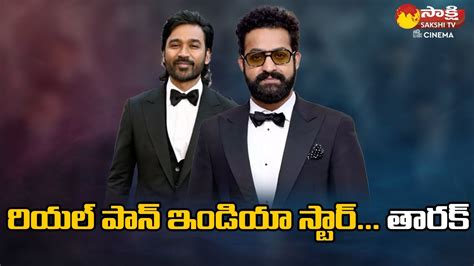 Jr NTR To Act In Pan India Multi Starrer Films Dhanush Director