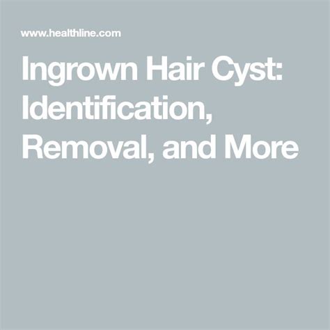 Ingrown Hair Cyst Identification Removal And More Ingrownhair