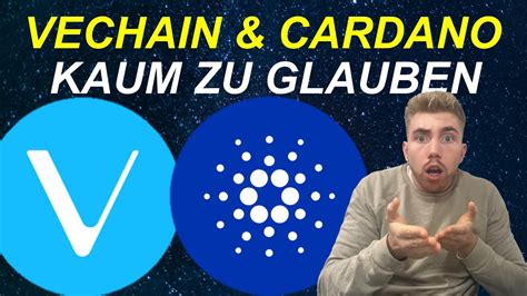 Vechain Zeichnet Die Zukunft Cardano Rekordjagd Das Musst Du Als