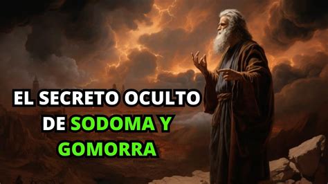 Descubre La Impactante Historia De Sodoma Y Gomorra En La Biblia