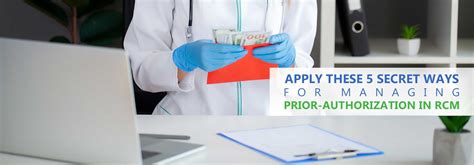 Secret Ways For Managing Prior Authorization In Rcm