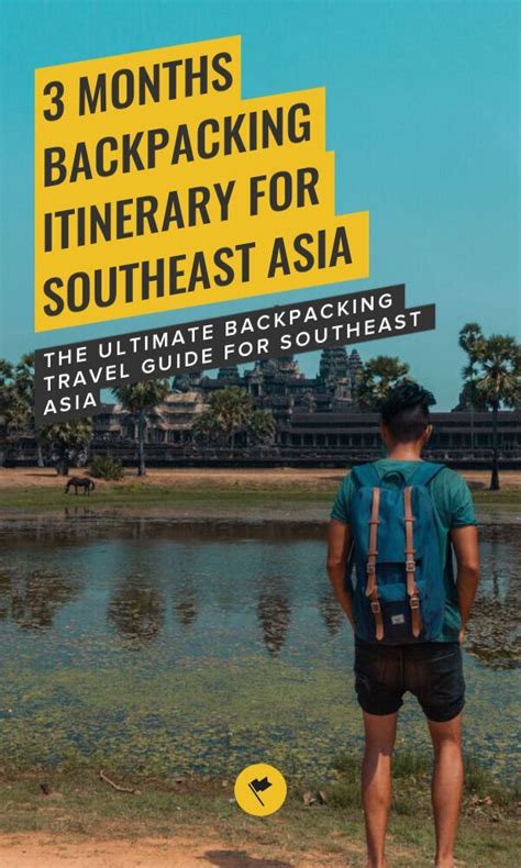 Months Southeast Asia Itinerary A Complete Guide To Backpacking