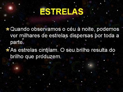 O Que Acontece Com As Estrelas Durante O Dia - OS ASTROS AS ESTRELAS OS PLANETAS SISTEMA SOLAR