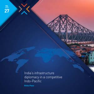 Indias Infrastructure Diplomacy In A Competitive Indo Pacific Perth