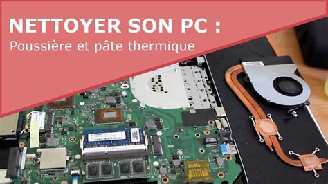 Comment nettoyer et entretenir son pc portable Poussière et pâte