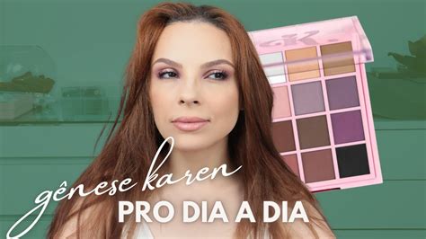 Makes UsÁveis Para O Dia A Dia Com A Paleta GÊnese Da Karen Bachini