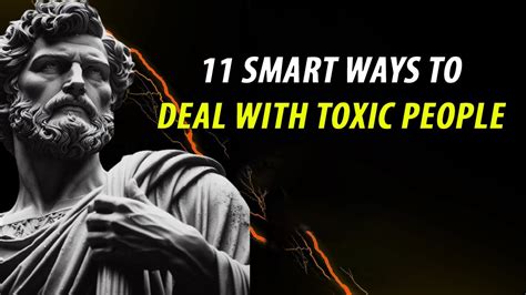 Smart Ways To Deal With Toxic People You Won T Regret Watching