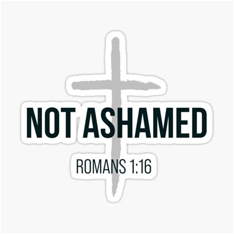 I Am Not Ashamed Of The Gospel Christian Bible Verse Cross