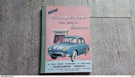 VOTRE DAUPHINE TOUS modèles et aérostable guide technique 1960 renault