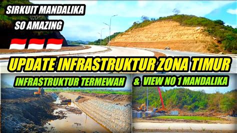 Terbaru Mandalika Sirkuit Hari Ini Infrastruktur Siap Untuk Wsbk