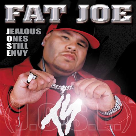 Fat Joe Jealous Ones Still Envy J O S E 2001 CD Discogs