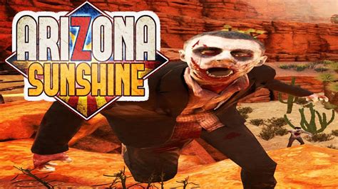 Arizona Sunshine 2 Handed Weapon Mode 1 YouTube