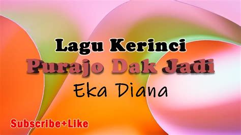 Lagu Kerinci Purajo Dak Jadi By Eka Diana Lirik Youtube