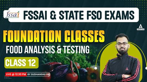 Fssai State Fso Exams Foundation Classes Fssai Food Analysis