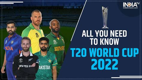 T20 World Cup 2022: All you need to know about the T20 World Cup ...