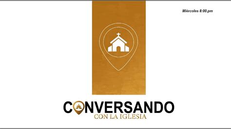 Conversando Con La Iglesia Jose Prueba A Sus Hermanos Episodio