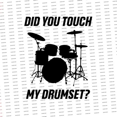 Digital Svg Png Did You Touch My Drumset Funny Sarcastic Etsy