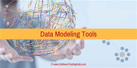 Las Mejores Herramientas De Modelado De Datos Para Administrar