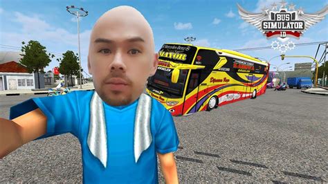 Ayo Jadi Supir Bis Lintas Pulau Bus Simulator Indonesia Gameplay