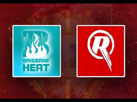 BBL Live Brisbane Heat Vs Melbourne Renegades HEA Vs REN BBL